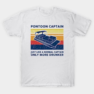 Drinking Pontoon Captain Only More Drunker Pontooning Gift Premium T-Shirt T-Shirt